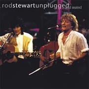Unplugged...And Seated (Rod Stewart, 1993)