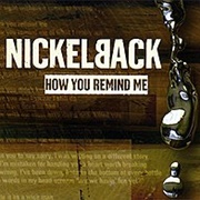 How You Remind Me
