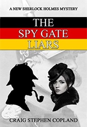 The Spy Gate Liars (Craig Stephen Copland)