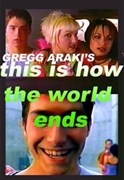 This Is How the World Ends (2000)