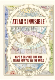 Atlas of the Invisible (James Cheshire)