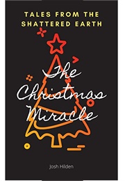 The Christmas Miracle (Josh Hilden)