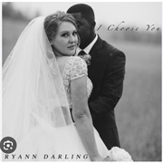 I Choose You (Wedding Song) - Ryann Darling