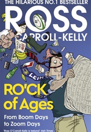 RO'Ck of Ages: From Boom Days to Zoom Days (Paul Howard)