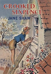 Crooked Sixpence (Jane Shaw)