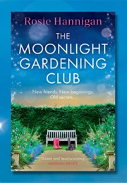 The Moonlight Gardening Club (Rosie Hannigan)