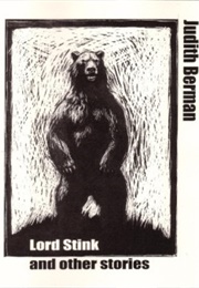 Lord Stink & Other Stories (Judith Berman)