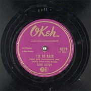 I'll Be Back - Gene Autry