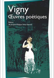 Oeuvres Poétiques (Alfred De Vigny)
