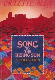 Song to the Rising Sun (Paulette Jiles)