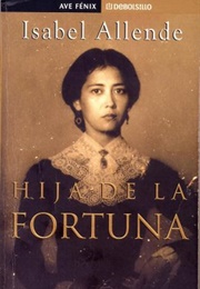 Hija De La Fortuna (Isabel Allende)