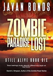 Zombie Paradise Lost (Javan Bonds)