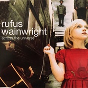 Across the Universe - Rufus Wainwright