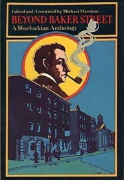 Beyond Baker Street: A Sherlockian Anthology (Michael Harrison)