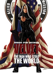 Velvet, Vol. 3: The Man Who Stole the World (Ed Brubaker)