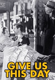 Give Us This Day (1949)