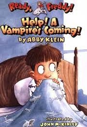 Help! a Vampire's Coming! (Abby Klein)