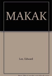 MAKAK (Edward Lee)