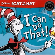 The Cat in the Hat: I Can Do That