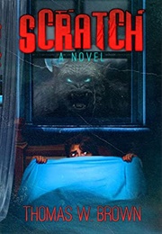 Scratch (Thomas W. Brown)