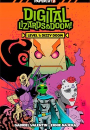 Digital Lizards of Doom Vol. 1: Dizzy Doom (Gabriel Valentin)