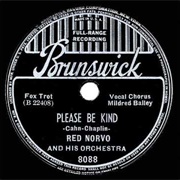 Please Be Kind - Red Norvo & His Orchestra