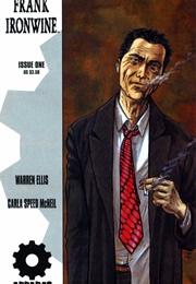 Frank Ironwine (Warren Ellis; Carla Speed McNeil)