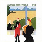 Brian Eno - Another Green World (1975)