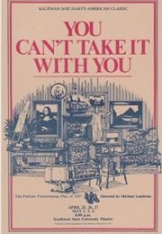 You Can't Take It With You (Moss Hart)