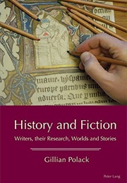 History and Fiction (Gillian Polack)