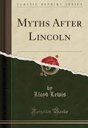 Myths After Lincoln (Lewis)