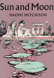 Sun and Moon (Naomi Mitchison)