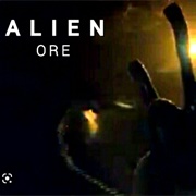 Alien: Ore