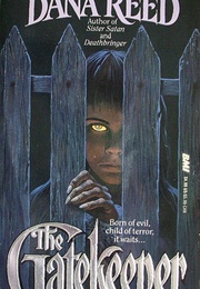 The Gatekeeper (Dana Reed)