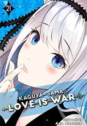 Kaguya Sama Love Is War Volume 21 (Aka Akasaka)