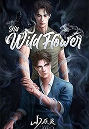 His Wildflower (L. Grey S.)