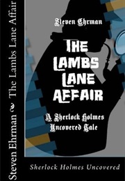 The Lambs Lane Affair (Steven Ehrman)