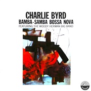 Charlie Byrd - Bamba Samba Bossa Nova