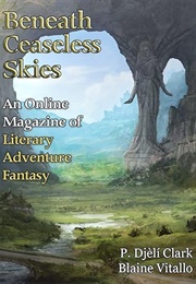 Beneath Ceaseless Skies Issue #253 (P. Djèlí Clark)