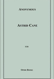 Astrid Cane (Anonymous)