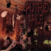 Putrid Pile - Collection of Butchery