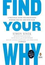 Find Your WHY (Simon Sinek)