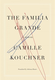 The Familia Grande (Camille Kouchner)