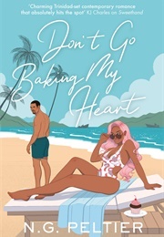 Taurus: Don't Go Baking My Heart (N.G. Peltier)