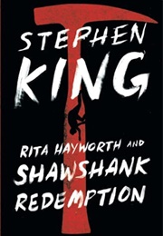 Rita Hayworth and Shawshank Redemption (Stephen King)