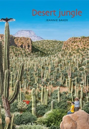 Desert Jungle (Jeannie Baker)