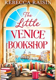 The Little Venice Bookshop (Rebecca Raisin)