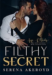 Filthy Secret (Serena Akeroyd)