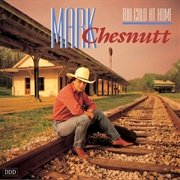 Your Love Is a Miracle - 	Mark Chesnutt
