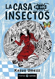 La Casa De Los Insectos (Kazuo Umezz)